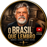 O Brasil que Lembro