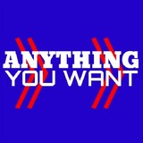 ANYTHINGYOUWANT