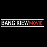 BangKiewMovie