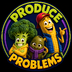 Produce Problems