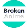 Broken Anime