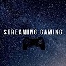 Streaming Gaming