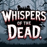 whipsersofthedead