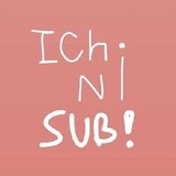 IChi_Ni_SUB!