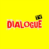 DiaLoGue TV