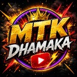 MTK DHAMAKA