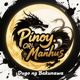 Pinoy.ORI. Manhus
