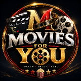 MOVIES FOR YOU 11