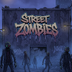 Street ZOMBIES