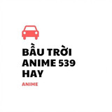 Bầu Trời Anime 539 Hay