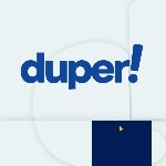 duper!