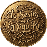 İç Sesim Diyo ki