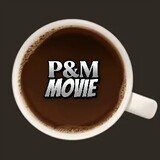 P&M Movie