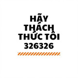 Hãy Thách Thức Tôi 326326