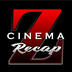 cinema z recap1