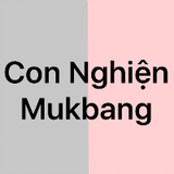 ConNghienMukbang