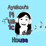 Ayakou'sMusicHouse