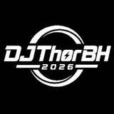 DJ THOR BH OFICIAL