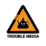 Trouble Media