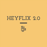 HEYFLIX 2.0
