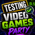 testinggamesparty