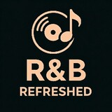 R&B Refreshed