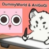 DummyWorld & AniGoGi