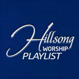 Hillsong Worship Playlist