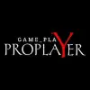 Gameplay Proplayer