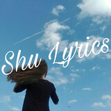 Shu Lyrics