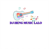 DJ-HENG MUSIC LALO