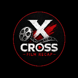 Cross Film recap