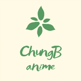 ChungB anime