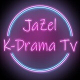 JaZel K-Drama Tv