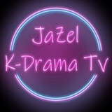 JaZel K-Drama Tv