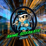 Anime Sci-Fanatic TV