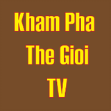 KhamPhaTheGioi TV