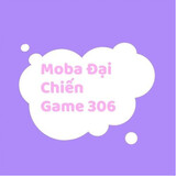 Moba Đại Chiến Game 306