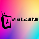 Anime & Movie Plus