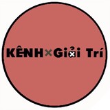 KÊNH×Giải Trí