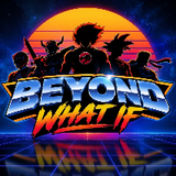 Beyond What If