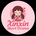 Xinxin Short Drama