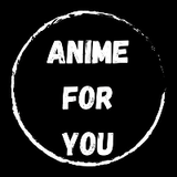 AnimeFor You