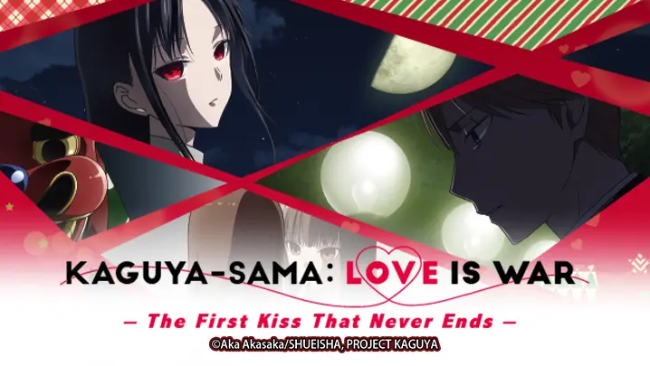 Kaguya-sama: Love Is War — The First Kiss Never Ends Confirmed To