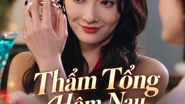Thẩm Tổng Hôm Nay Đã Sập Bẫy Chưa?