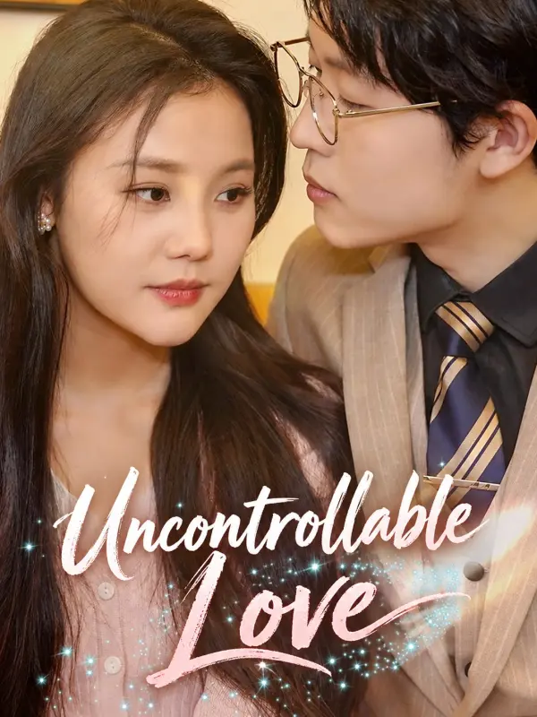 Uncontrollable Love