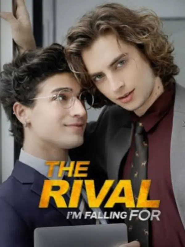 The Rival I’m Falling For（BL）