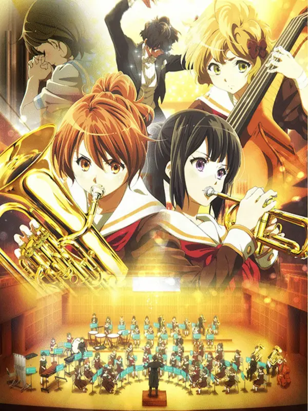 Sound! Euphonium the Movie: Welcome to the Kitauji High School Concert Band