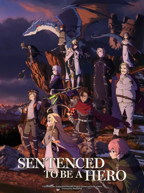 Sentenced to Be a Hero