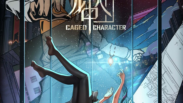 CAGED CHARACTER